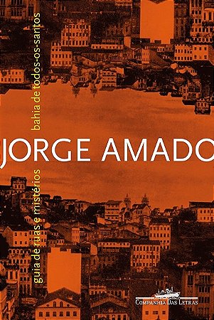 Guia de Ruas e Misterios - Bahia de Todos-os-santos