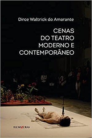 Cenas do Teatro Moderno e Contemporaneo