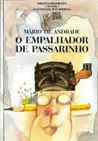 Empalhador de Passarinho, O