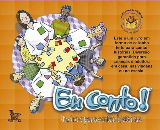 Eu Conto!  - Um Livro para Contar Historias