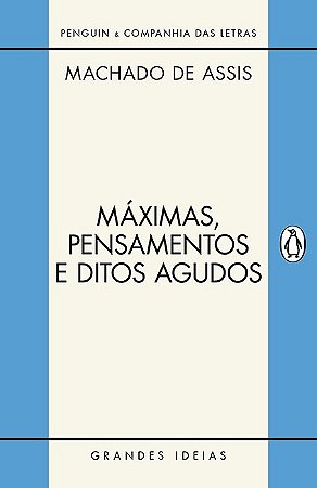 Maximas, Pensamentos e Ditos Agudos