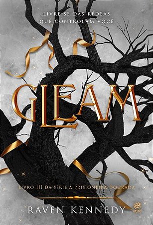 Gleam: Livro Iii da Serie a Prisioneira Dourada