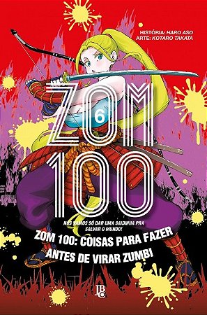 Zom 100 - Coisas para Fazer Antes de Virar Zumbi Vol. 06