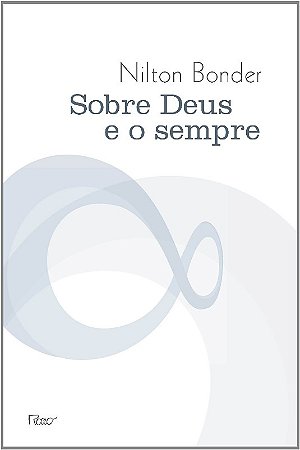 Sobre Deus e o Sempre