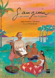 Gauguin e as Cores dos Tropicos - Col. Arte
