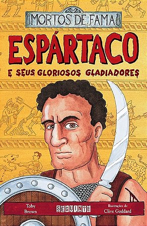 Espartaco e Seus Gloriosos Gladiadores