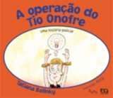 Operacao do Tio Onofre, a - Col. Lagarta Pintada