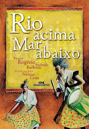 Rio Acima, Mar Abaixo