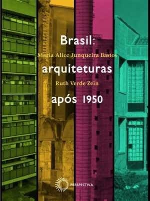 Brasil: Arquiteturas Apos 1950