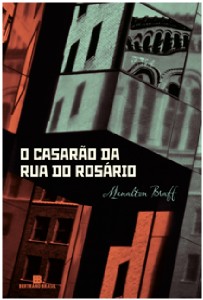 Casarao da Rua do Rosario, O