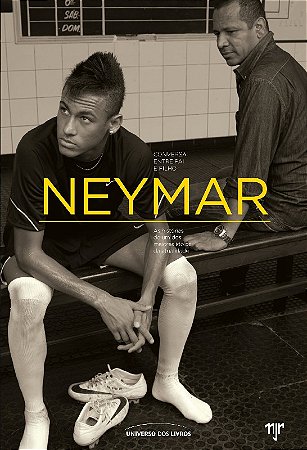 Neymar - Conversa entre Pai e Filho