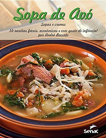 Sopa de Avo - Sopas e Cremes - 50 Receitas Faceis, Economicas e com Gosto D
