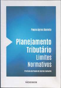 Planejamento Tributario - Limites Normativos