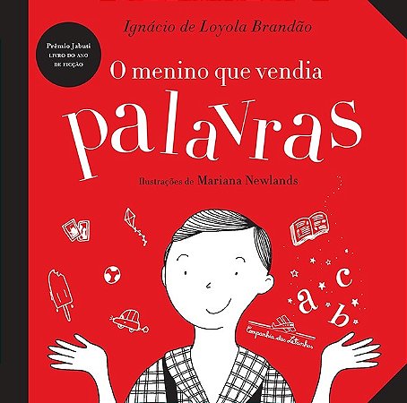 Menino Que Vendia Palavras, O