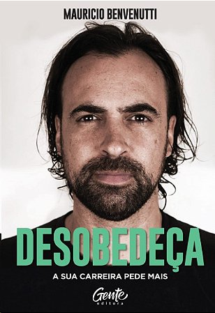 Desobedeca: a Sua Carreira Pede Mais