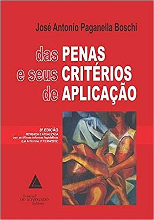 Das Penas e Seus Criterios de Aplicacao