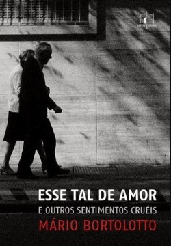 Esse Tal de Amor e Outros Sentimentos Crueis