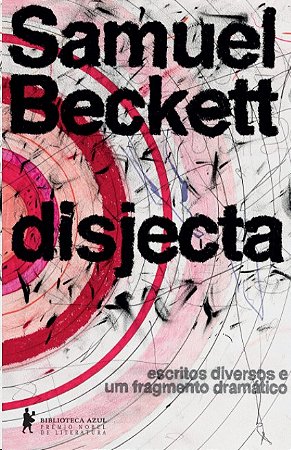 Disjecta: Escritos Dispersos e Um Fragmento Dramatico