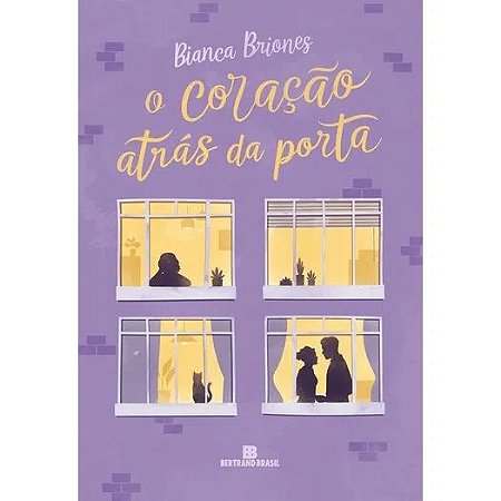 Coracao Atras da Porta, O