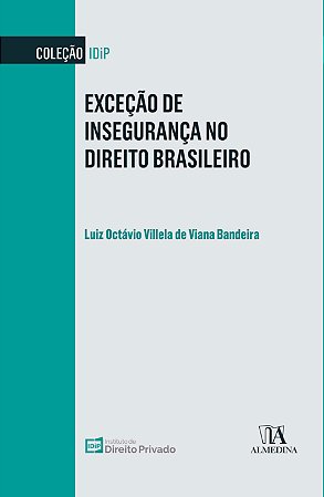 Excecao de Inseguranca no Direito Brasileiro