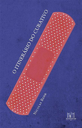 O Itinerário do Curativo