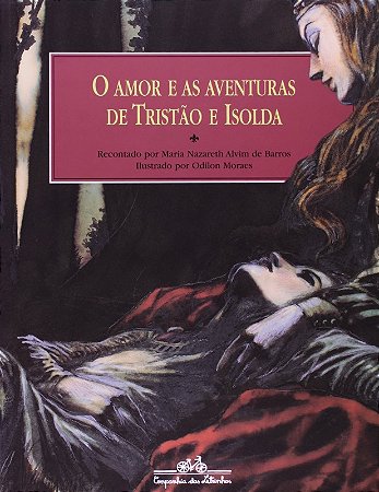 Amor e as Aventuras de Tristao e Isolda, O