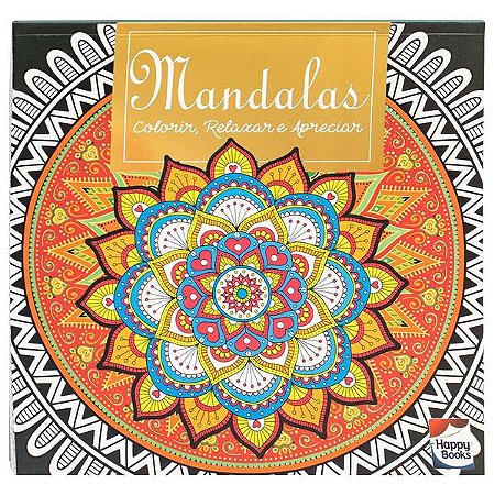 Colorir, Relaxar e Apreciar: Mandalas