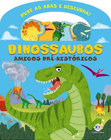 Dinossauros - Amigos Pre-historicos