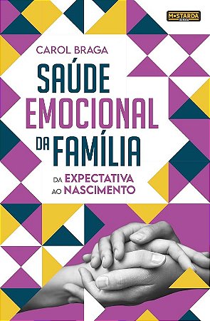Saude Emocional da Familia da Expectativa ao Nascimento