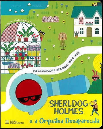 Sherldog Holmes e a Orquidea Desaparecida