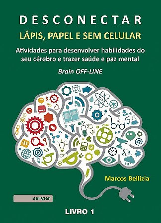 Desconectar Livro 1: Lapis, Papel e sem Celular - Atividades para Desenvolv