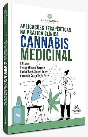 Aplicacoes Terapeuticas na Pratica Clinica: Cannabis Medicinal