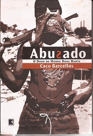 Abusado - o Dono do Morro D. Marta