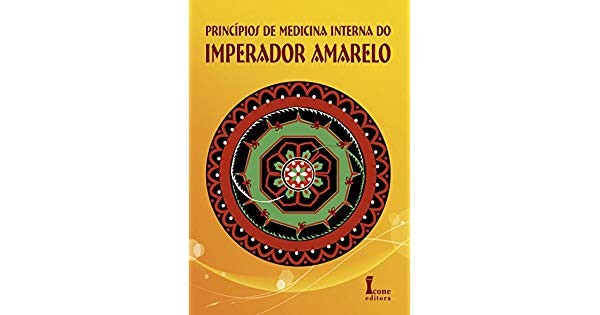 Principios de Medicina Interna do Imperador Amarelo