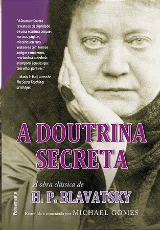 Doutrina Secreta, a - Resumida e Comentada