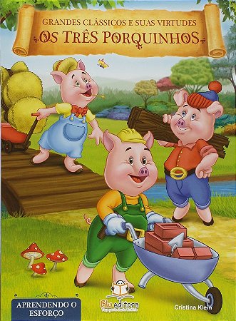 Livro de Virtudes: os Tres Porquinhos