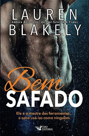 Bem Safado: Ele e o Mestre das Ferramentas e Sabe Usa-las Como Ninguem