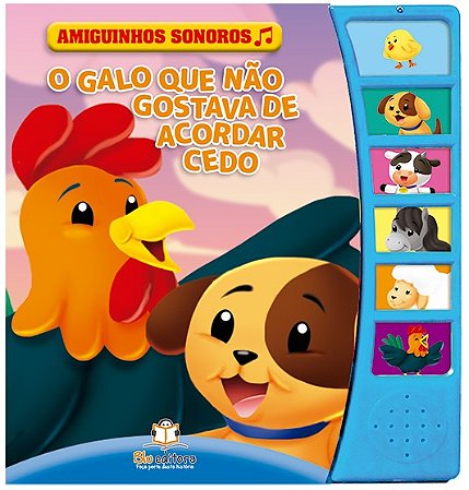 Galo Que Nao Gostava de Acordar Cedo, O