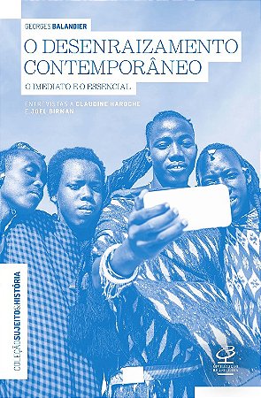 Desenraizamento Contemporaneo, O