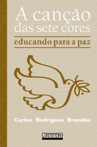 Cancao das Sete Cores, A