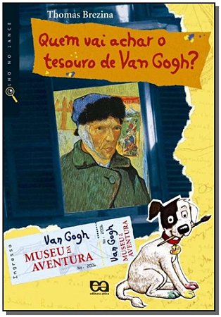 Quem Vai Achar o Tesouro de Van Gogh