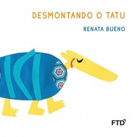 Desmontando o Tatu - Col. Desmontando