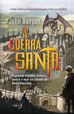 Guerra Santa, a - a Grande Batalha entre o Bem e o Mal na Cidade de Alma Hu