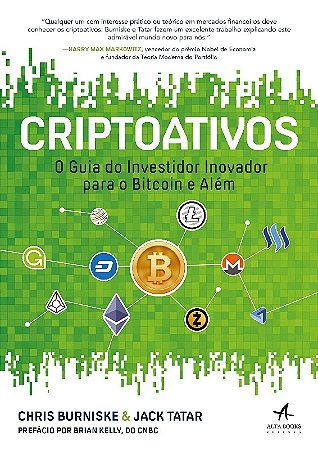 Criptoativos: o Guia do Investidor Inovador para Bitcoin e Alem
