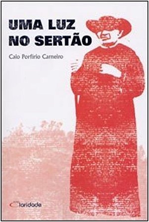Luz no Sertao, Uma
