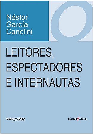 Leitores, Espectadores e Internautas
