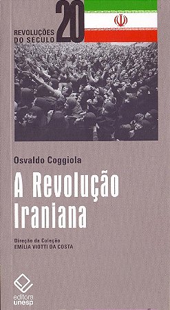 Revolucao Iraniana, A