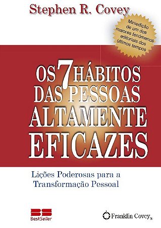 7 Habitos das Pessoas Altamente Eficazes, os