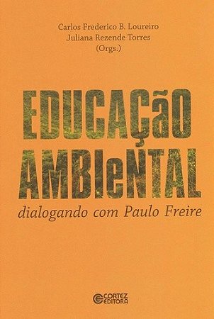 Educacao Ambiental: a Formacao do Sujeito Ecologico