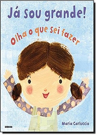 Ja Sou Grande! Olha o Que Eu Sei Fazer